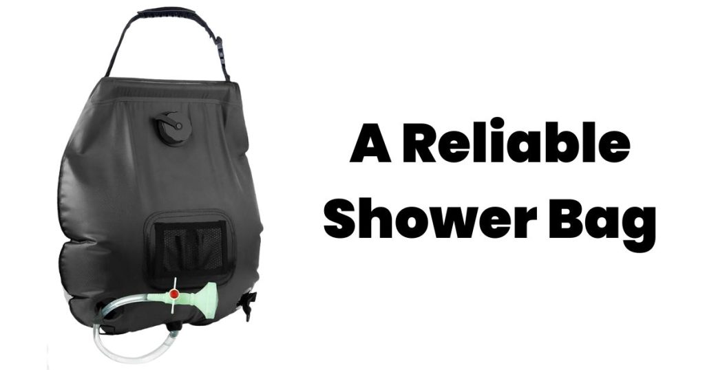 A Reliable Shower Bag
