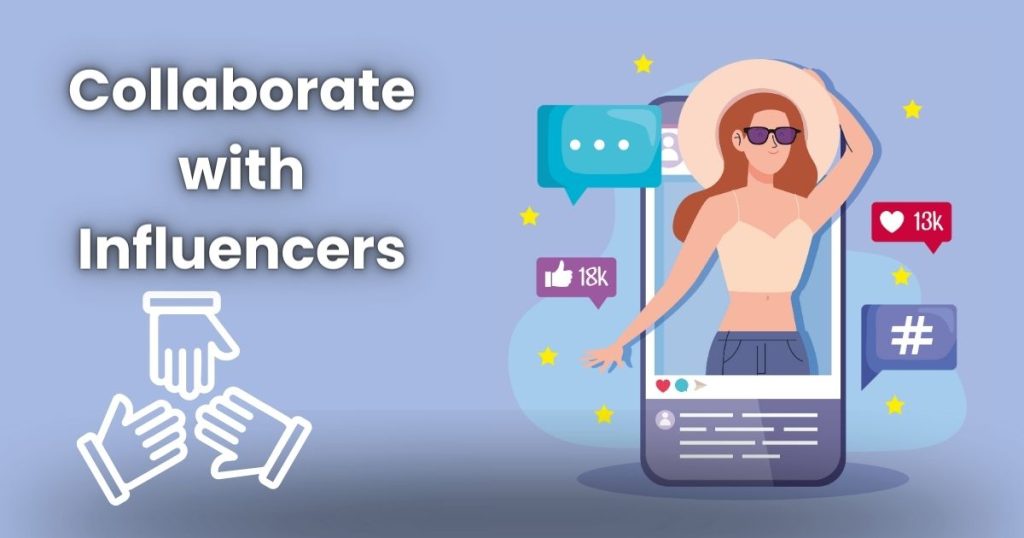 Collaborate with Influencers