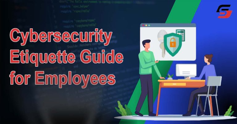 Cybersecurity Etiquette Guide for Employees